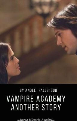 Vampire Academy: Another Story (Zakończone)