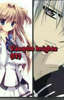 Vampire knight (FF)