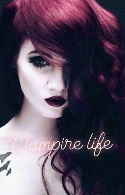 Vampire life