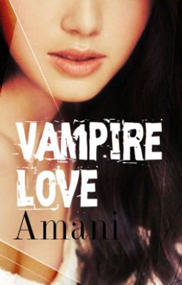 Vampire Love (Con ấn Chúa__)