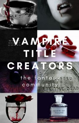 Vampire Title Creators | TFC