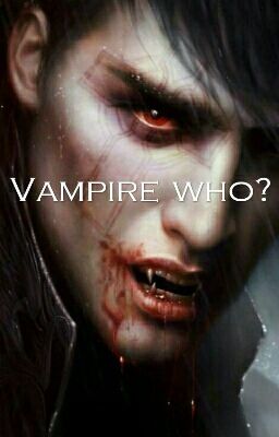 Vampire Who?