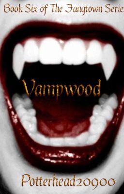 Vampwood