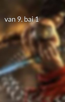 van 9. bai 1