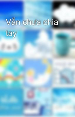 Vẫn chưa chia tay