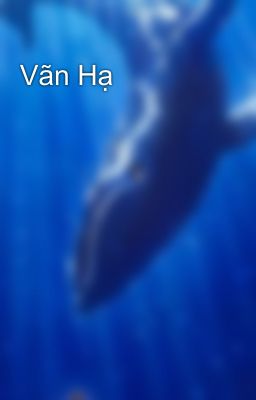 Vãn Hạ