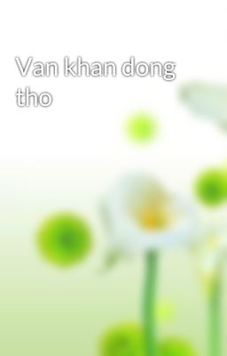 Van khan dong tho