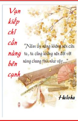 Vạn kiếp chỉ cần nàng bên cạnh