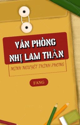 Văn Phòng Nhị Lam Thần | Minh Nguyệt Thính Phong