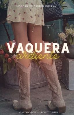 Vaquera ardiente「 Freenbecky 」