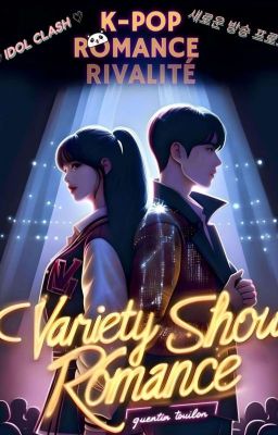 Variety Show Romance [Terminée]