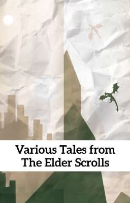 Various Tales from The Elder Scrolls (AU)