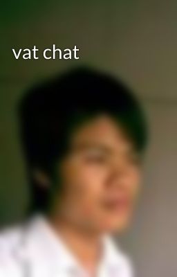 vat chat