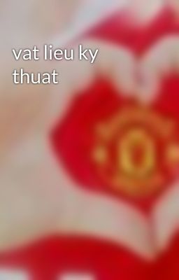 vat lieu ky thuat