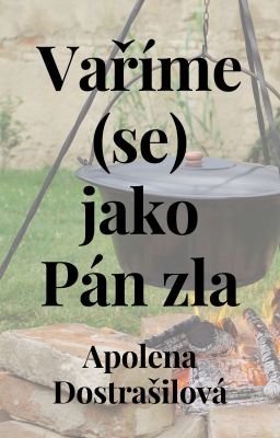 Vaříme (se) jako Pán zla