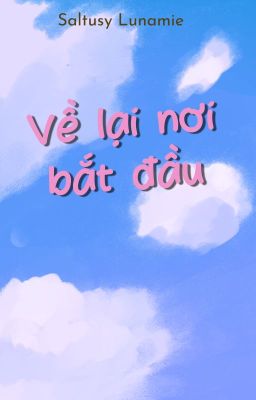 Về lại nơi bắt đầu (HP fanfic) - Oneshot