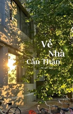 Về Nhà Cẩn Thận