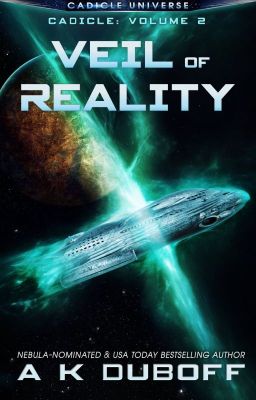 Veil of Reality (Cadicle Vol. 2: An Epic Space Opera Series)