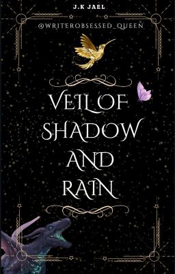 Veil of Shadow and Rain ✓ [TSC #1]