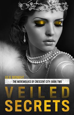 Veiled Secrets (Crescent City Werewolves #2)