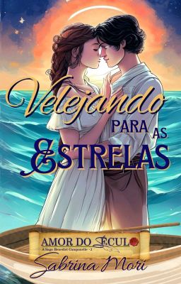 VELEJANDO PARA AS ESTRELAS: Vol. 2(Disponível na Amazon)