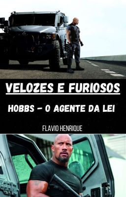 Velozes e Furiosos : Hobbs - O agente da lei 