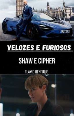 Velozes e Furiosos: Shaw e Cipher 