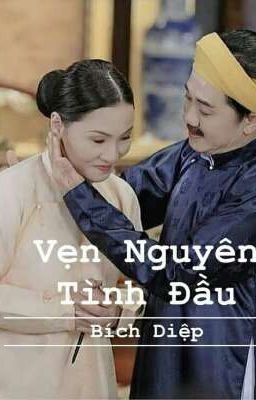 Vẹn Nguyên Tình Đầu 