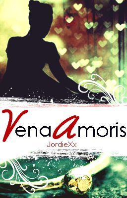 Vena Amoris ***On Hold - WILL continue***