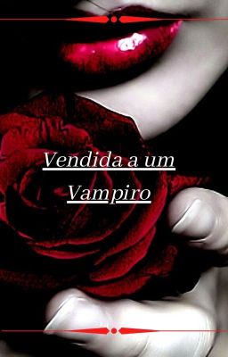 Vendida a um vampiro(Amostra)