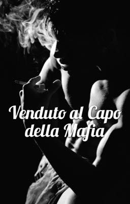 Venduto al Capo Della Mafia