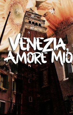 Venezia, Amore Mio (