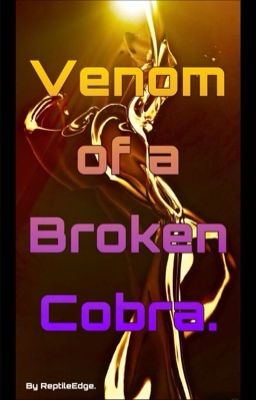 Venom of a Broken Cobra. (A Helluva Boss Story).