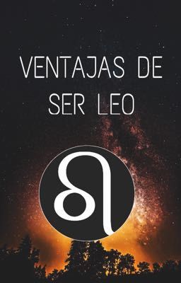 Ventajas de ser Leo