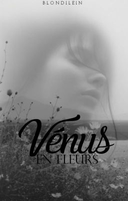 Vénus en fleurs