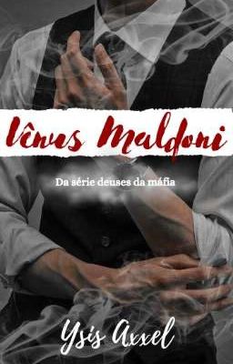 Vênus Maldoni - Deuses da mafia