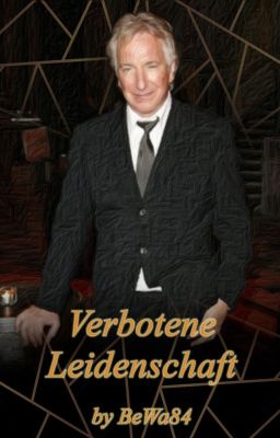 Verbotene Leidenschaft (Alan Rickman FF)