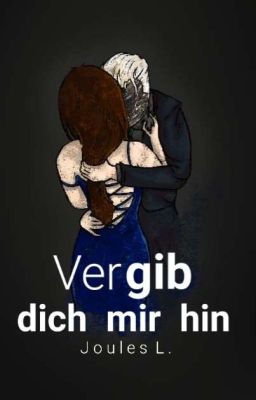 Vergib dich mir hin - Dramione Erotik-Kurzfanfiction