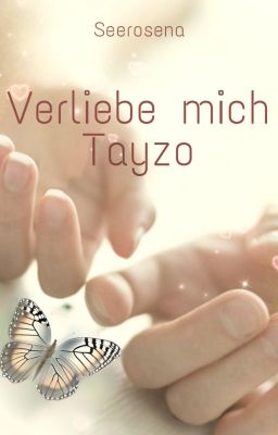 Verliebe mich Tayzo