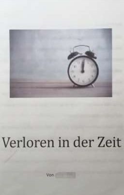 Verloren in der Zeit