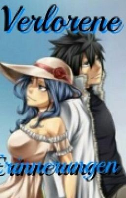 Verlorene Erinnerungen ~ Gruvia one shot