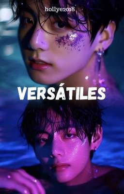 Versátiles (Taekook) One-shot