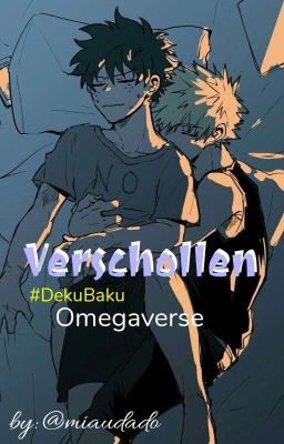 Verschollen | DekuBaku | Omegaverse