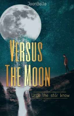 VERSUS THE MOON