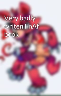 Very badly writen FnAf book