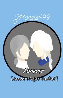 (VERY SLOW UPDATE) Forever [AeJosh! Modern AU] Identity V