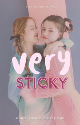 Very sticky「 Freenbecky 」