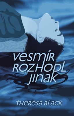 Vesmír rozhodl jinak