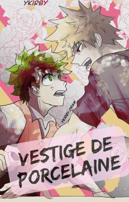 Vestige De Porcelaine  [Os-Katsudeku]