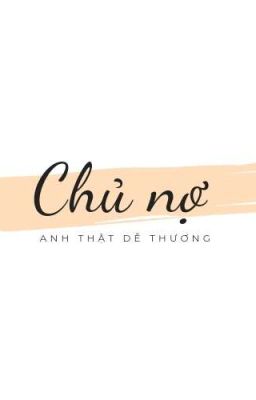 VHOPE |Chủ nợ, anh thật dễ thương|